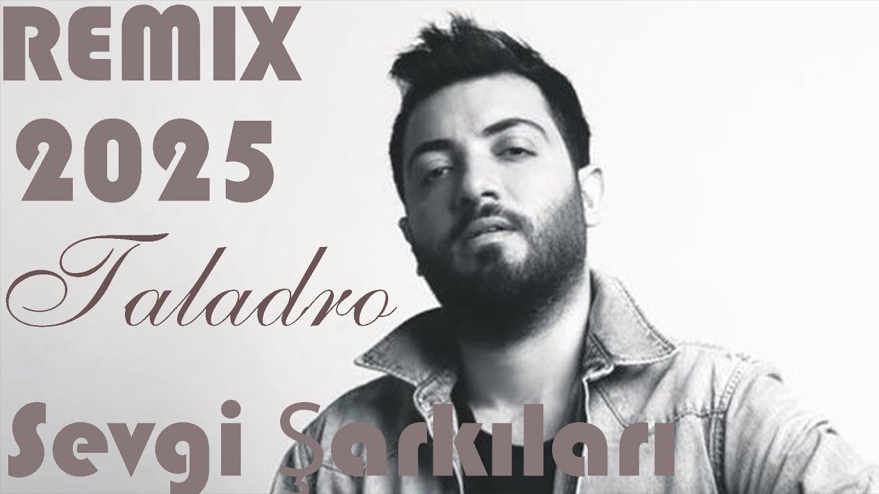 Taladro - Aşk ve Kader Şarkıları (Remix 2025) Yığma Türkçe Şarkılar
