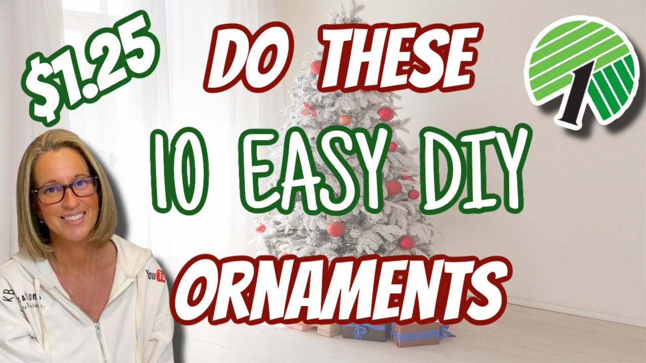 Do these 10 EASY DIY ORNAMENTS for your TREE 2022 Dollar tree DIY Ornaments