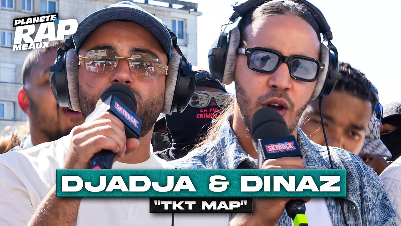 [EXCLU] Djadja & Dinaz - Tkt Map #PlanèteRap