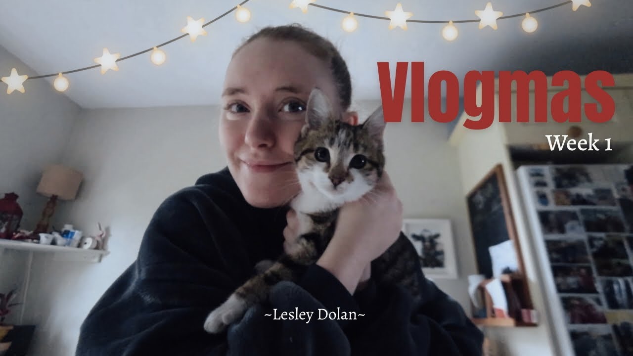 Vlogmas 2025 | week 1 :) 