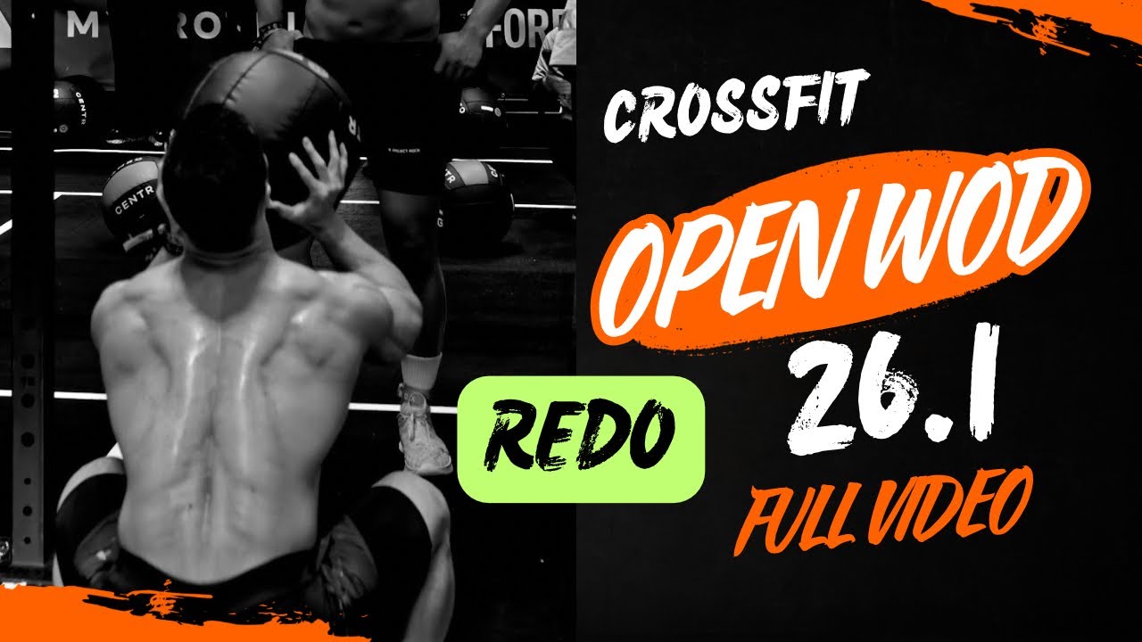 CrossFit OPEN WOD 26.1 Rx 255rep redo FULL VIDEO