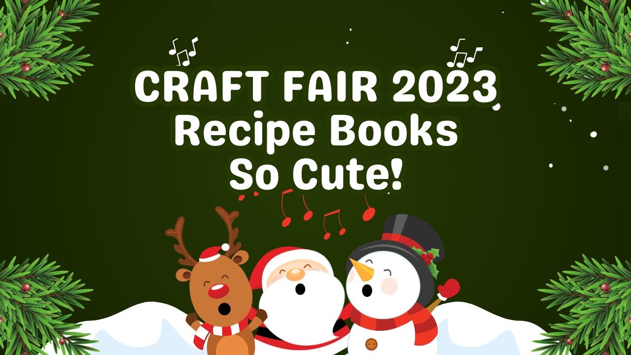 Looking To Take Your Craft Fair Game Up A Notch? Check Out These Amazing Recipe Books!