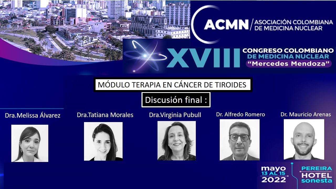 47. Discusión Final Modulo Terapia en Cáncer de Tiroides