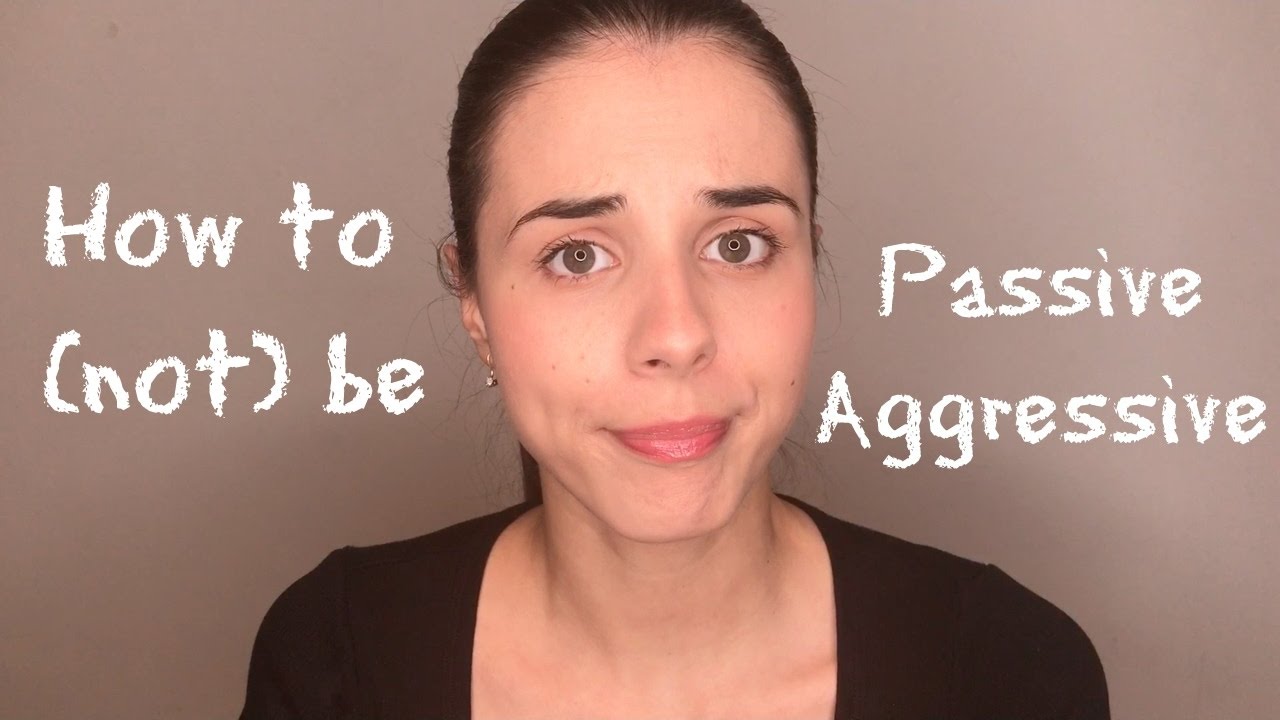 How to (not) be Passive Aggressive