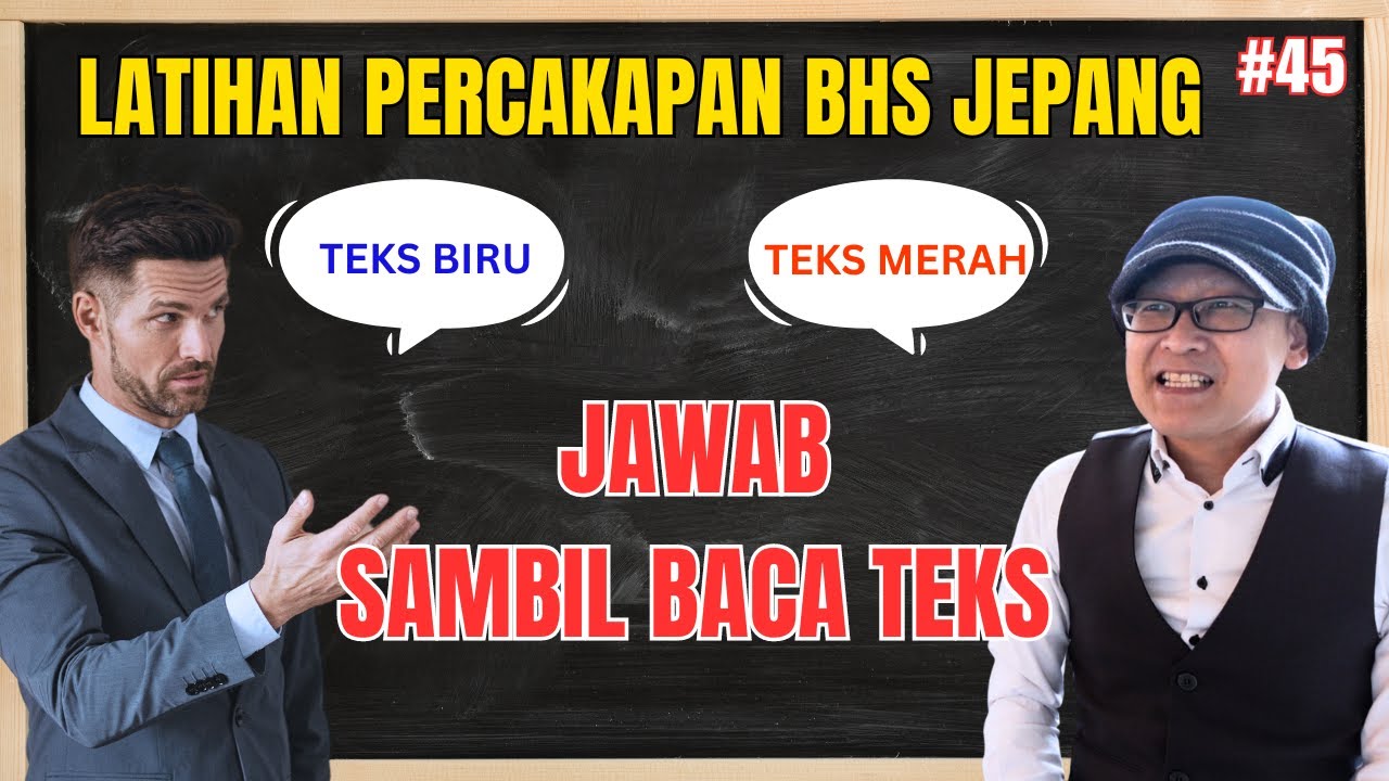 Latihan Percakapan Bahasa Jepang - Bab 17 Minna no Nihongo
