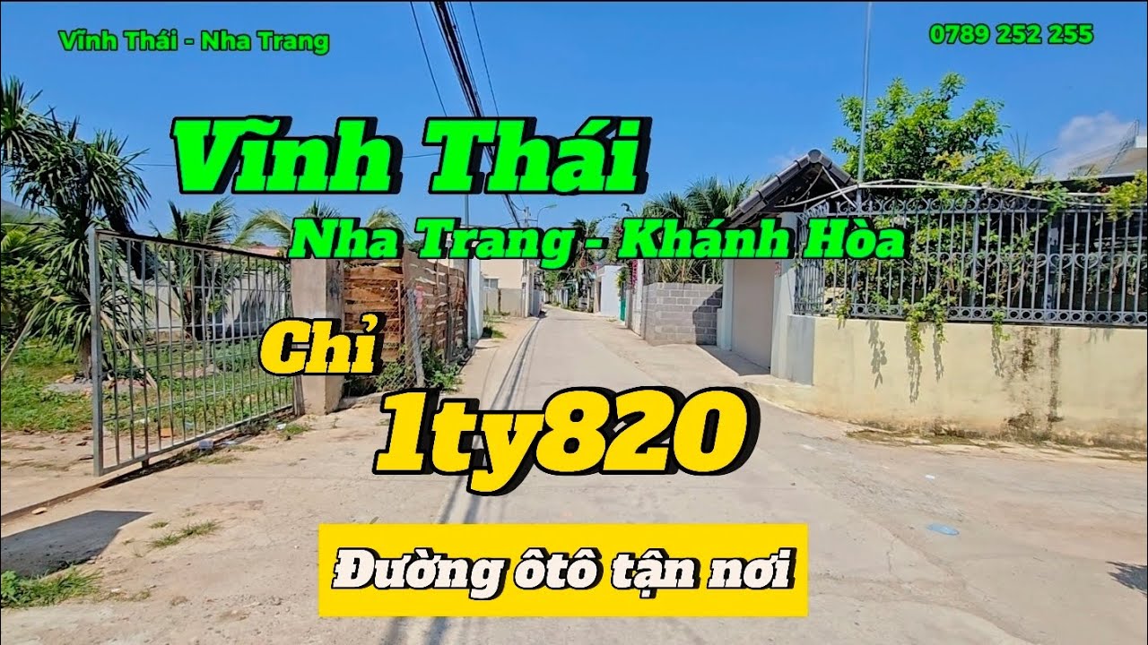 Đất nền Nha Trang cách chợ Vĩnh Thái 500m chỉ có 1ty820 || Gọi ngay: 0789 252 255 