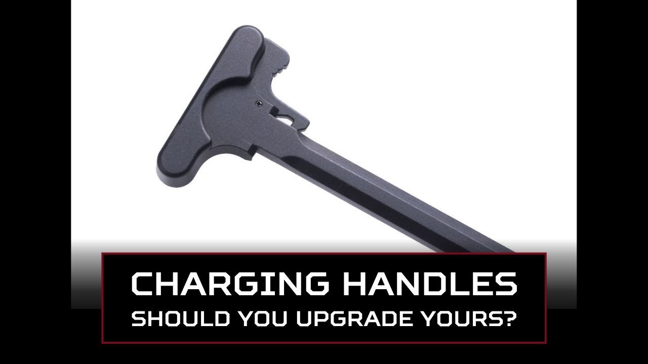 AR-15 Charging Handles: Should You Upgrade Yours?