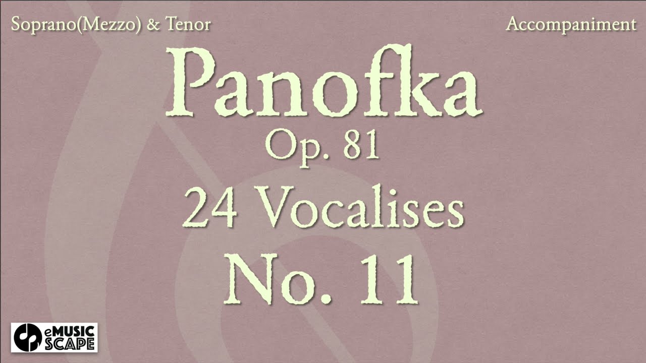 Panofka Op.81, 24 Vocalises No.11 (Soprano, Mezzo & Tenor)