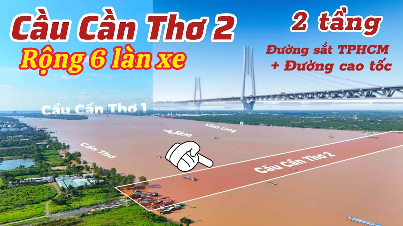 Năm 2026 xây Cầu Cần Thơ 2 rộng 6 làn xe, 100% đường sắt đi chung với đường cao tốc theo dự kiến