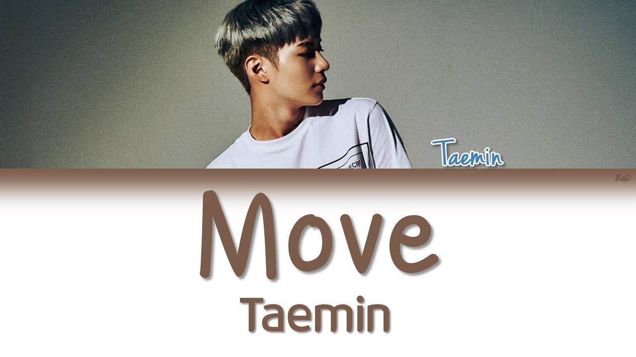Taemin (태민) - Move | Han/Rom/Eng | Color Coded Lyrics |