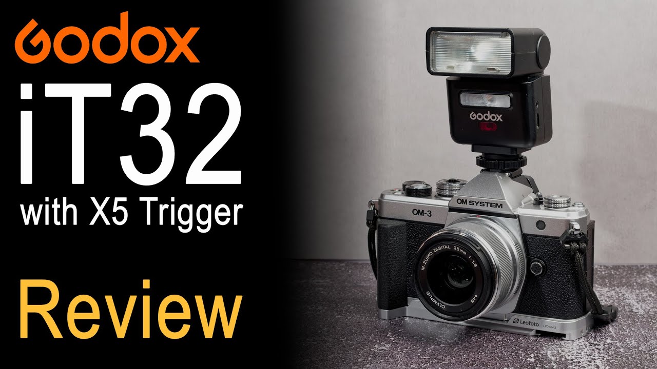 Godox iT32 and X5 Trigger Review for OM System and Canon