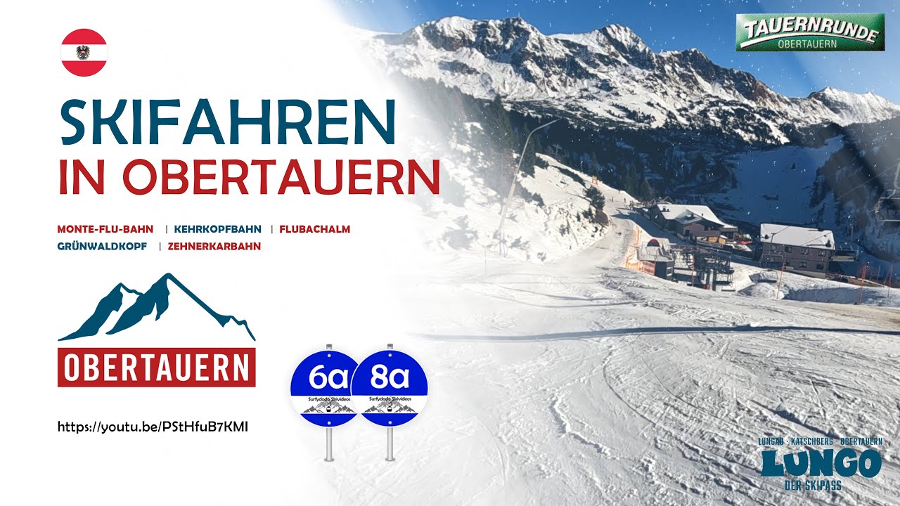 Obertauern - Piste 6a (blau) - Monte Flu und Piste 8a (blau) - Grünwaldkopf - Tauernrunde grün