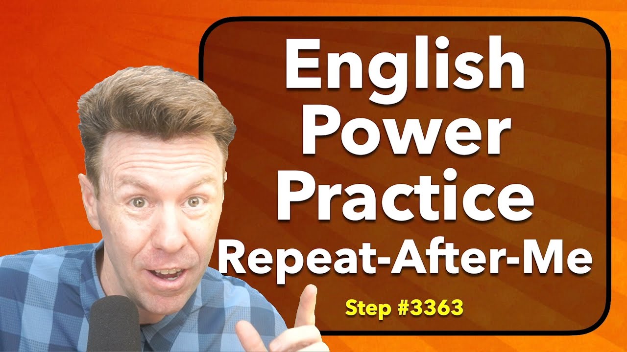 English POWER Repeat-After-Me Speaking Practice