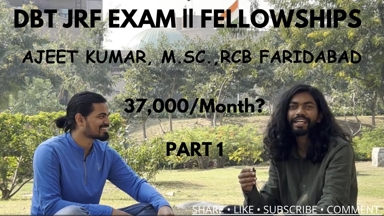 DBT JRF EXAM || BET EXAM || CSIR NET JRF || ICMR JRF || LIFE SCIENCES || FELLOWSHIPS || PART 1