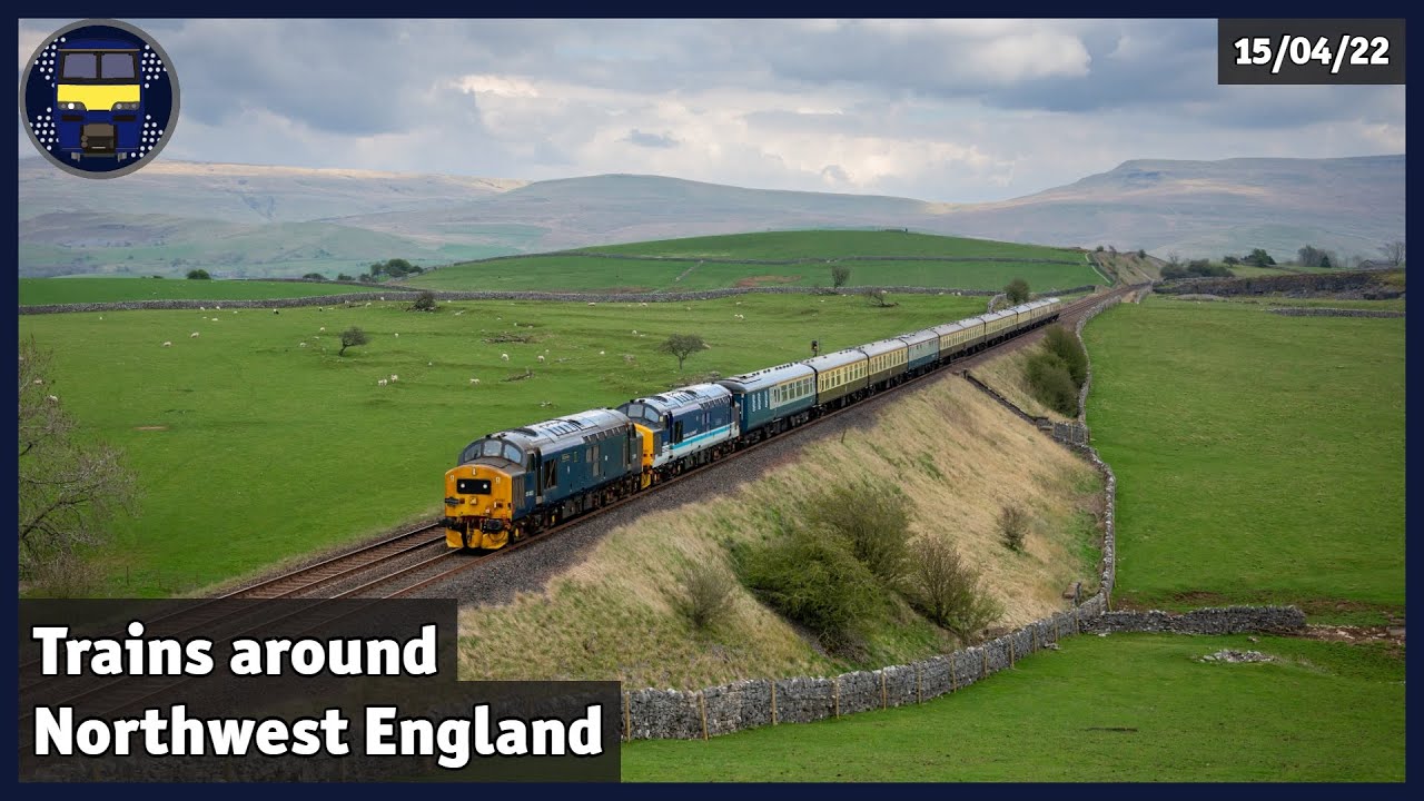 Trains around Northwest England | 15/04/22