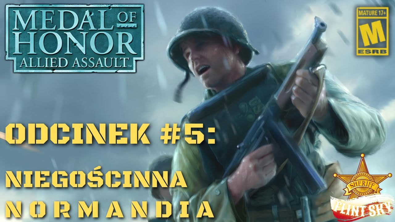 Medal Of Honor Allied Assault - Odc. #5 Niegościnna Normandia