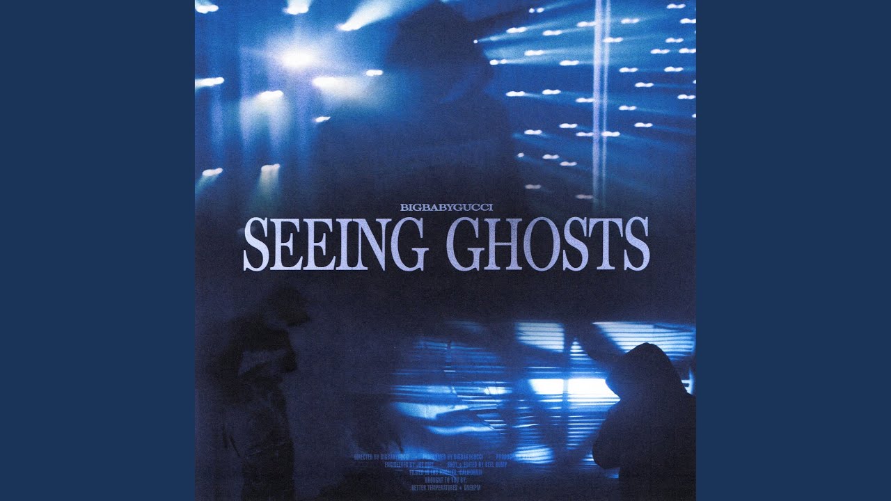 Seeing Ghosts
