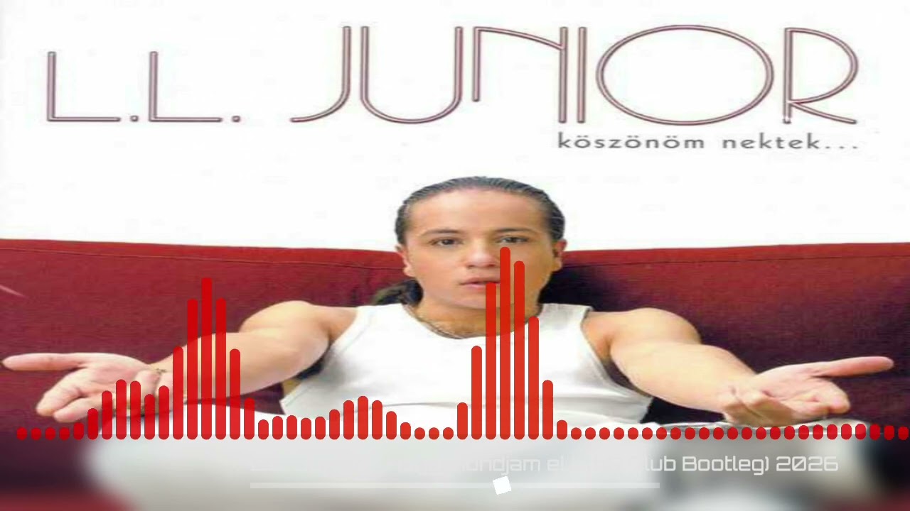 L.L. Junior - Hogy mondjam el (rtbR Club Bootleg) 2026