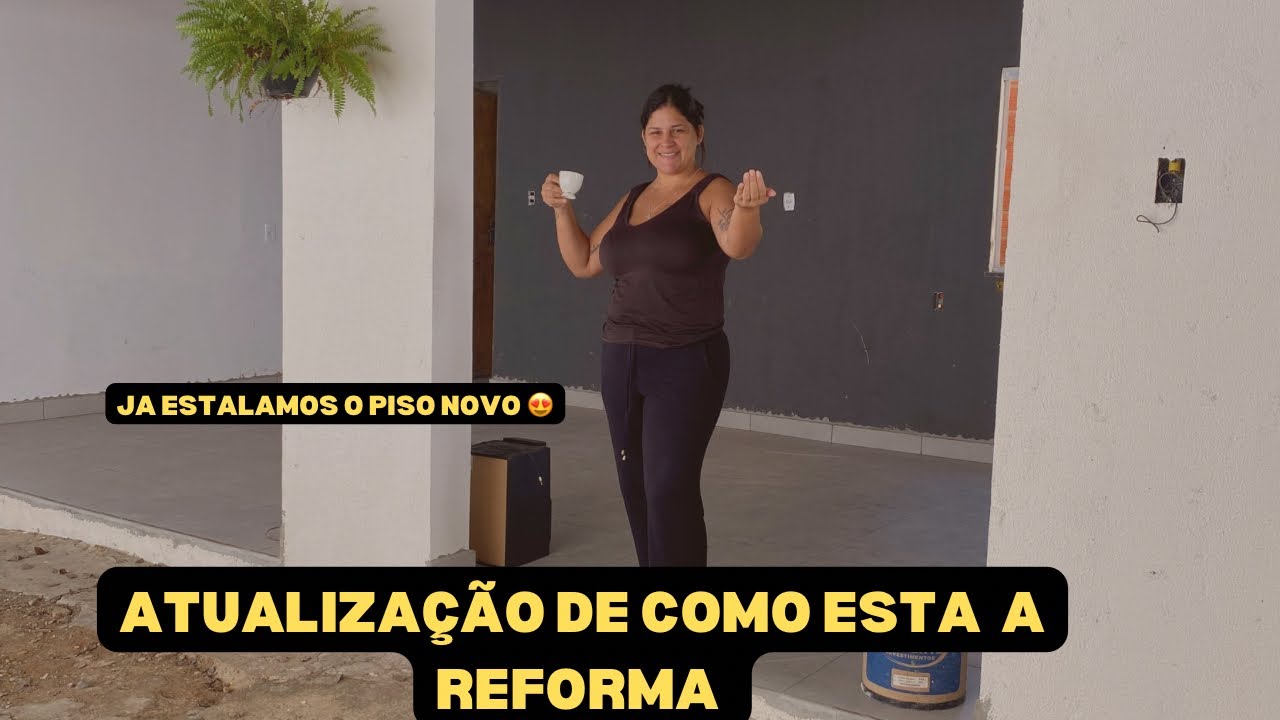NOSSA CASA ESTÁ EM REFORMA | ATUALIZAÇÃO 
