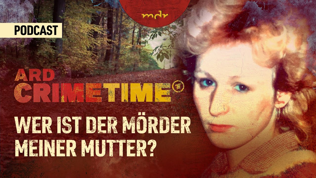 Der Cold Case Cornelia Pfau | Podcast ARD Crime Time | MDR