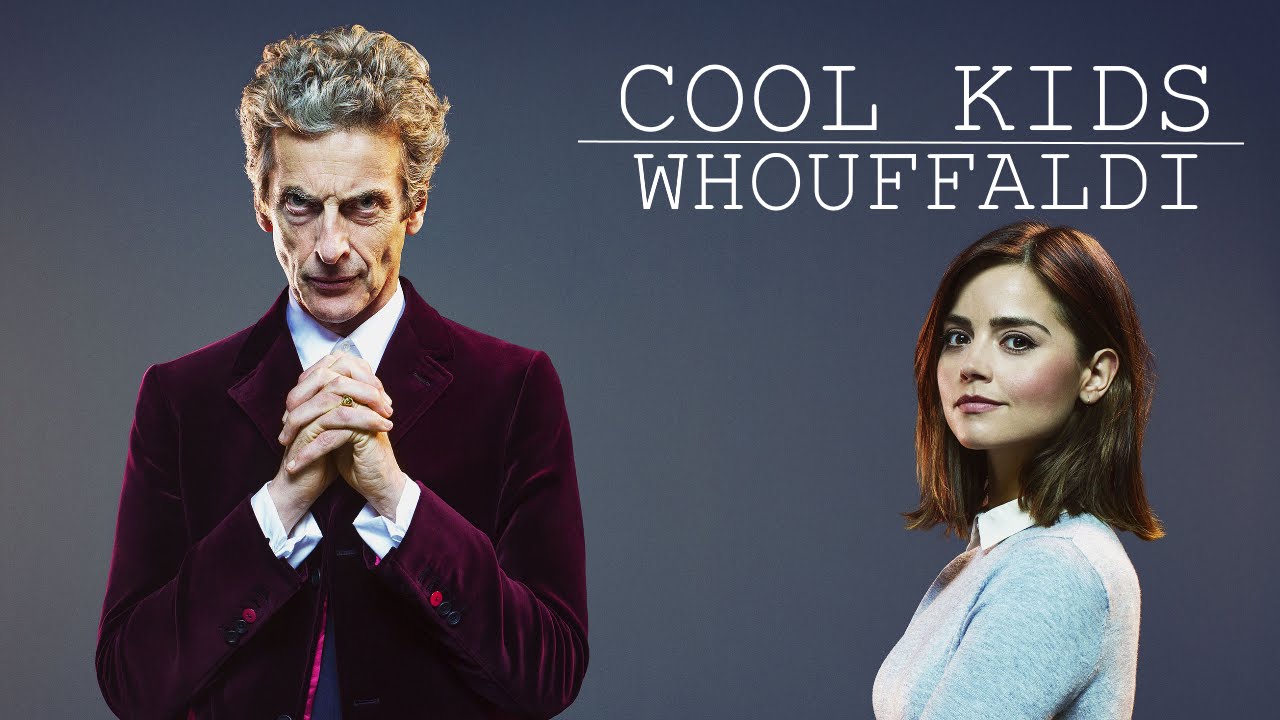 Twelve x Clara - Whouffaldi | Cool Kids - Echosmith