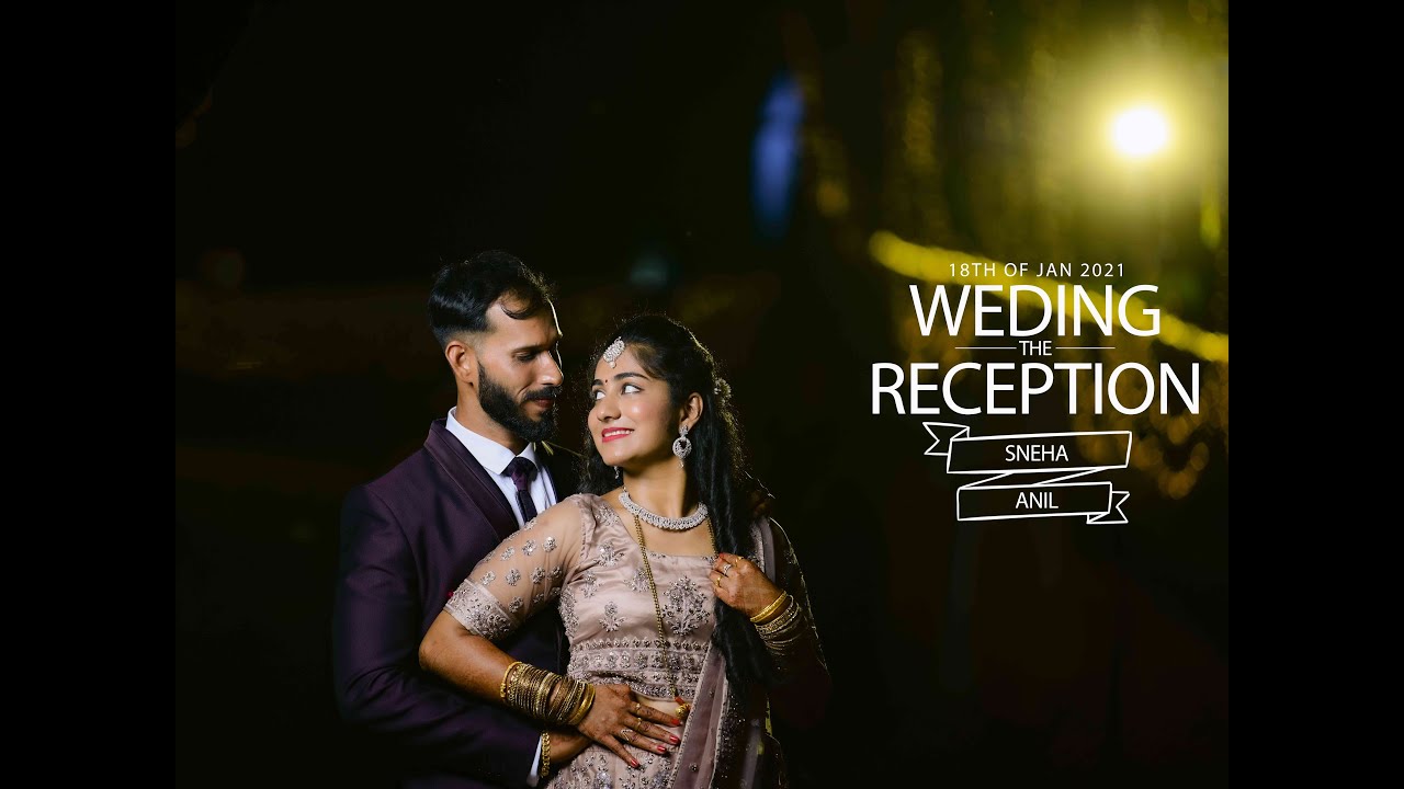 SNEHA AND ANIL RECEPTION HIGHLIGHTS