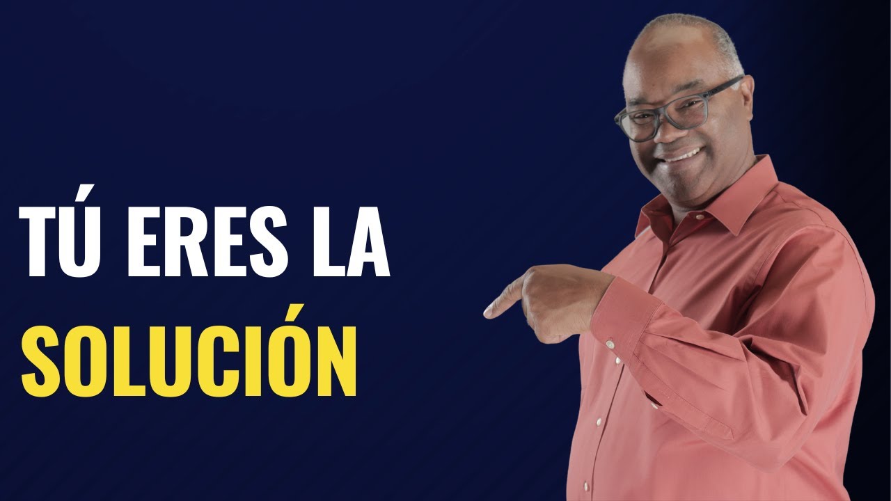 T&uacute; eres la soluci&oacute;n | Dr Duany