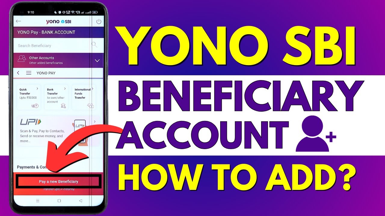 Как добавить бенефициара в YONO SBI Online? Добавьте получателя платежа в приложение YONO SBI