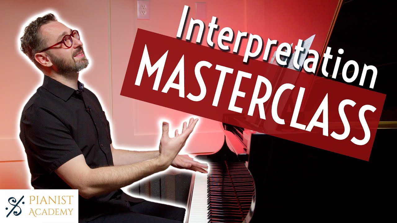 Interpretation Masterclass, feat. 