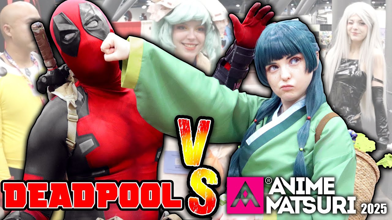 Deadpool vs Anime Matsuri 2025