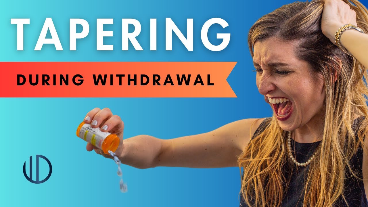 How to Taper with Severe Withdrawal Symptoms