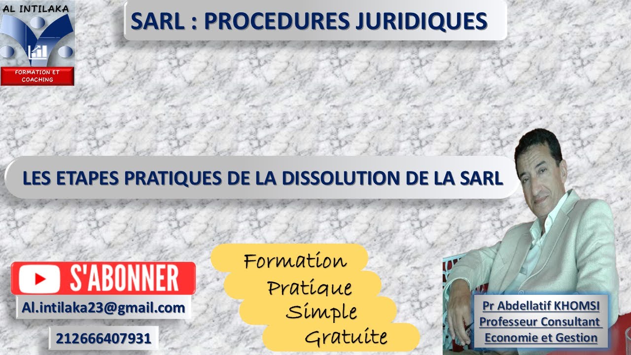 LES ETAPES PRATIQUE DE LA DISSOLUTION DE LA SARL