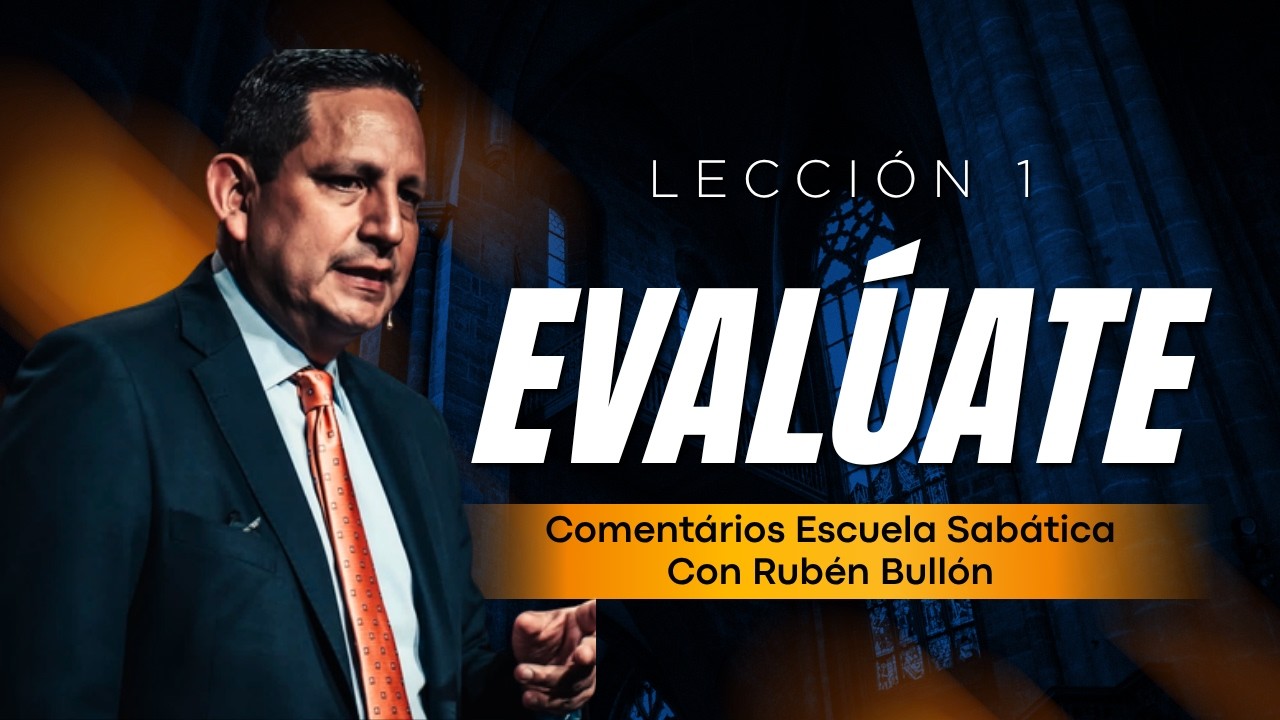 Ruben Bullon - Lecci&oacute;n 1 - EVAL&Uacute;ATE
