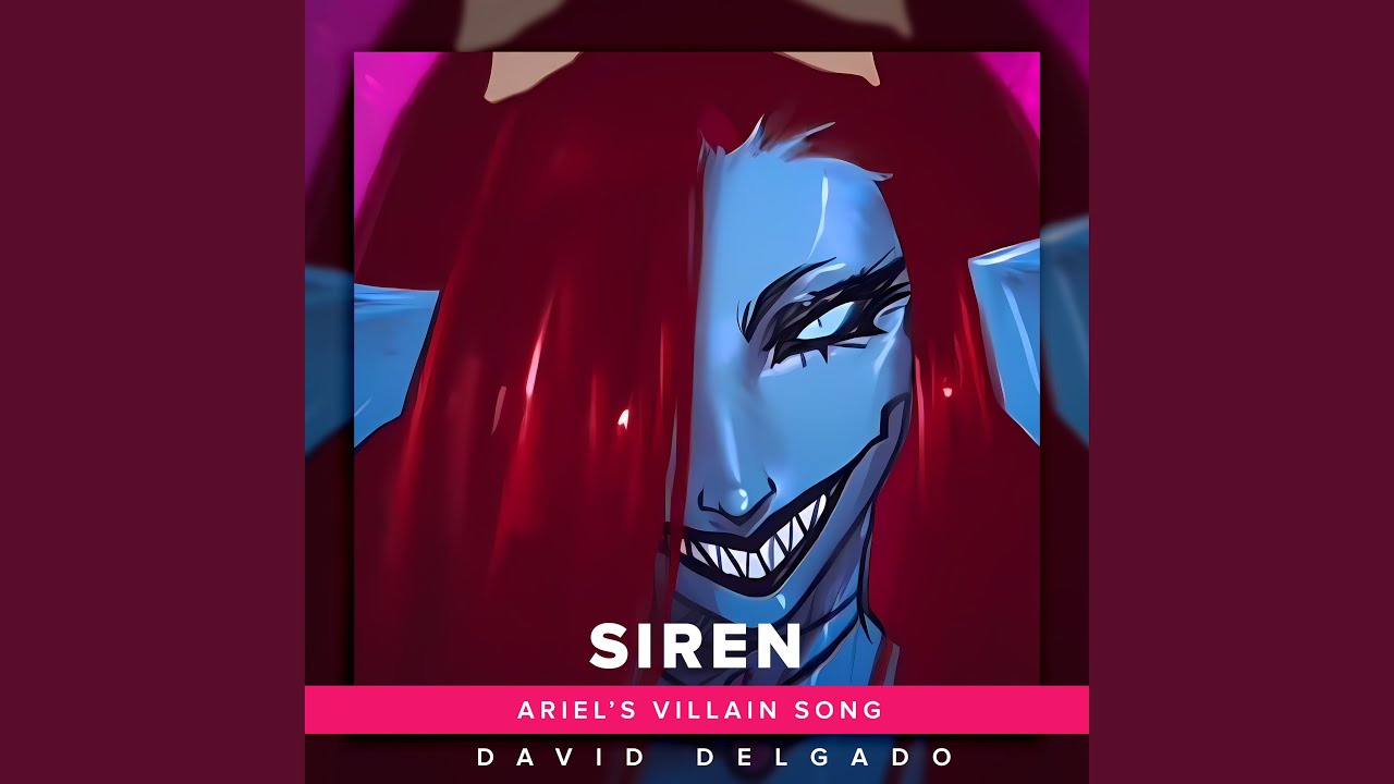 Siren (Ariel's Villain Song)