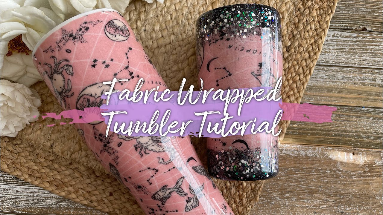 Fabric Wrapped Tumbler Tutorial | super easy for beginners