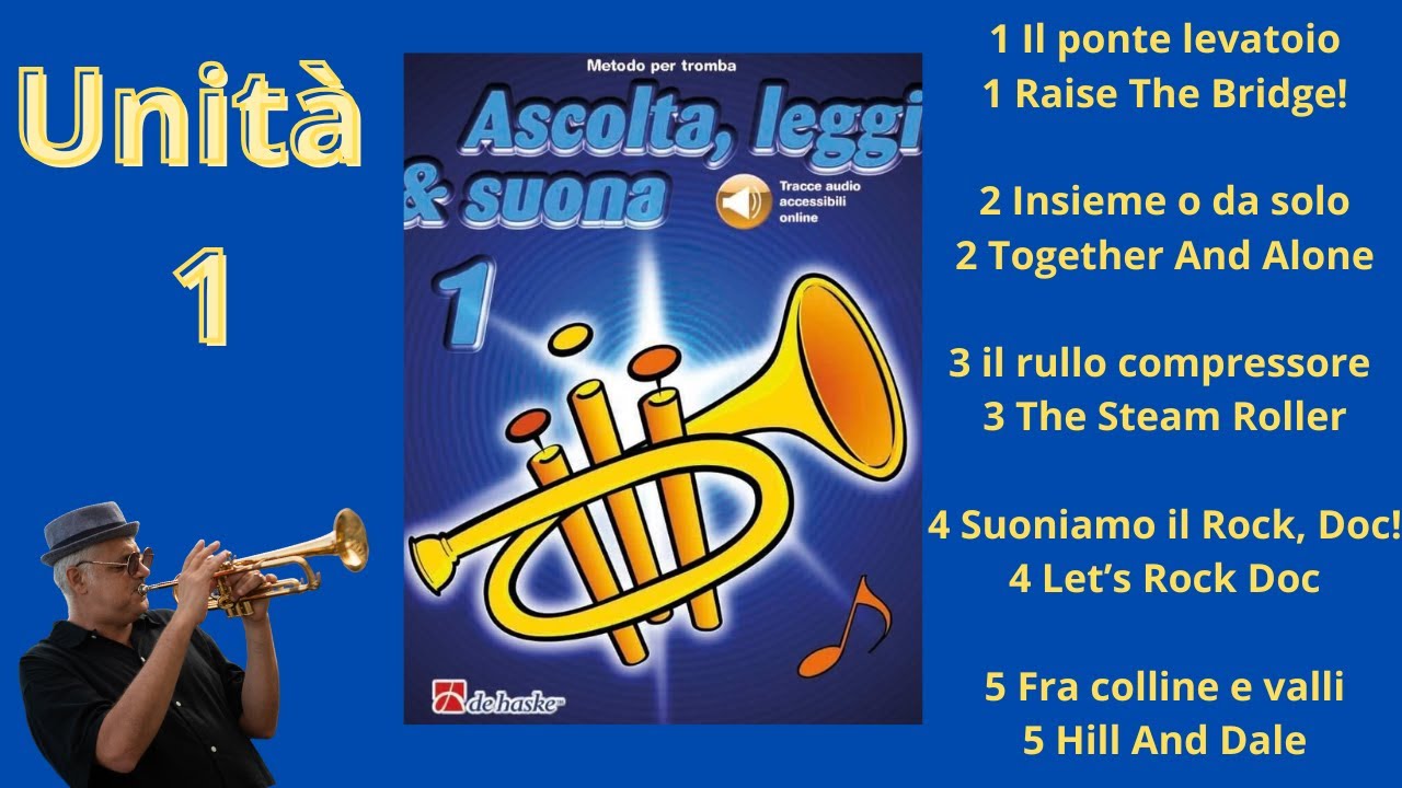 Ascolta, Leggi e Suona Tromba Unità 1 Corso di Tromba Look, Listen & Learn Trumpet  Unit 1 De Haske