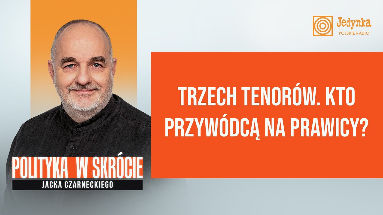 Kaczyński - Morawiecki - Nawrocki. O rząd dusz na prawicy