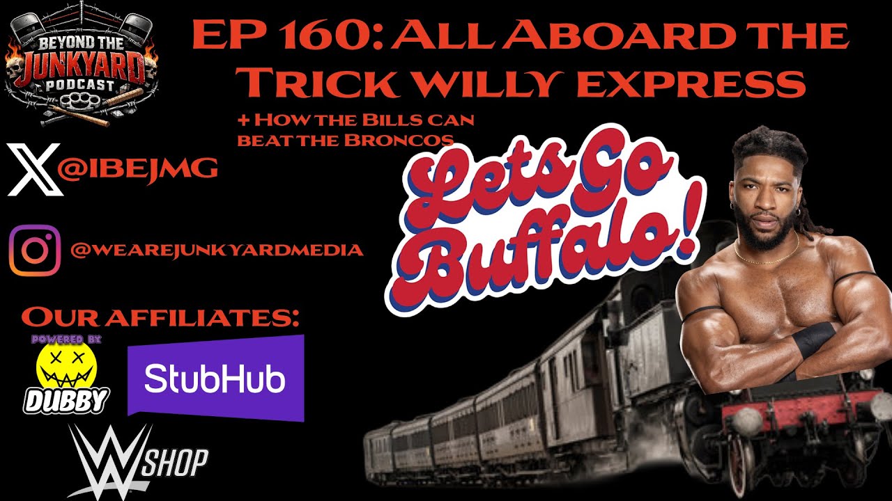 EP 160: All Aboard The Trick Willy Express