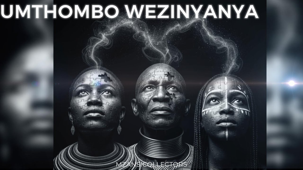 UMTHOMBO WEZINYANYA | Mzansicollectors – Amapiano |Afrobeat  2026