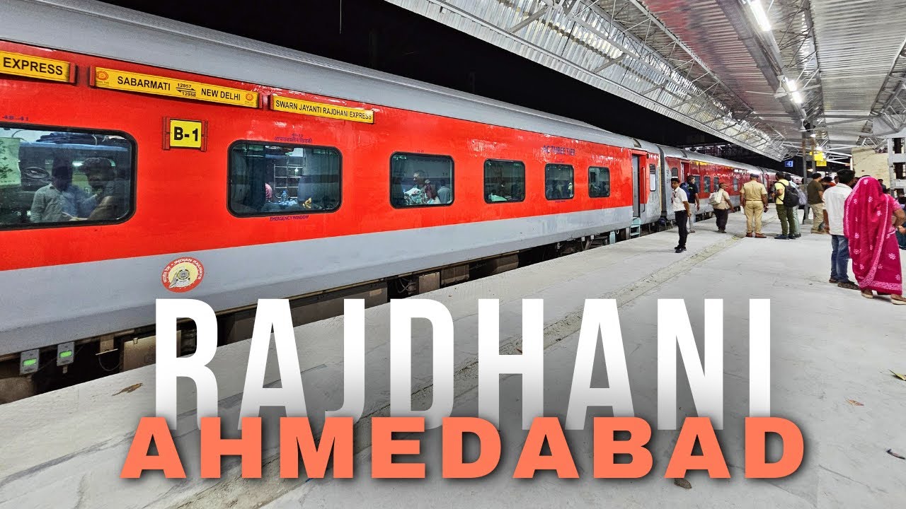 Ahmedabad to Delhi : Full Journey : 12957 Swarna Jayanti Rajdhani Express : Indian Railways