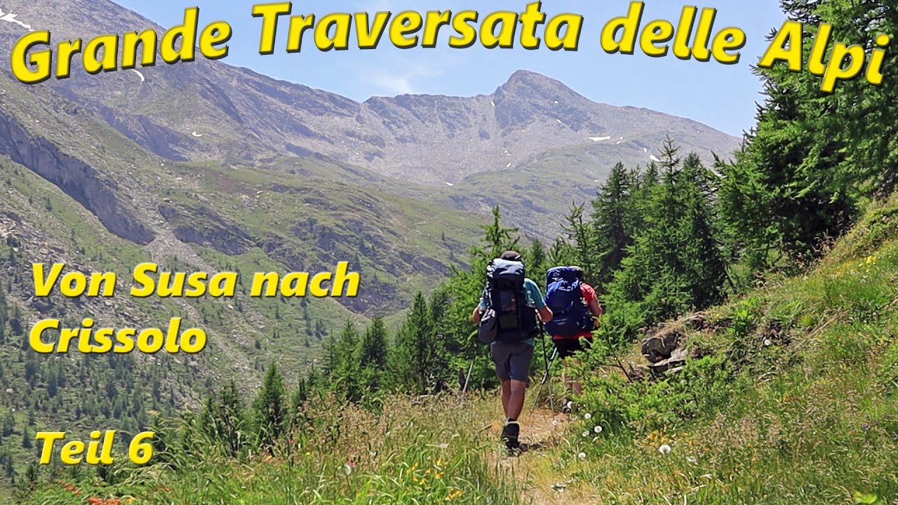 Grande Traversata delle Alpi von Susa nach Crissolo Teil6