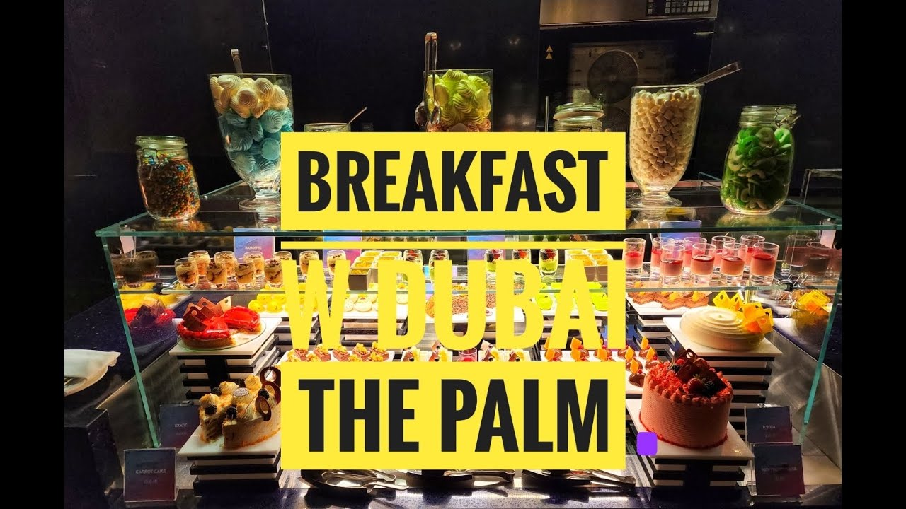 Breakfast at W Dubai - The Palm #breakfast