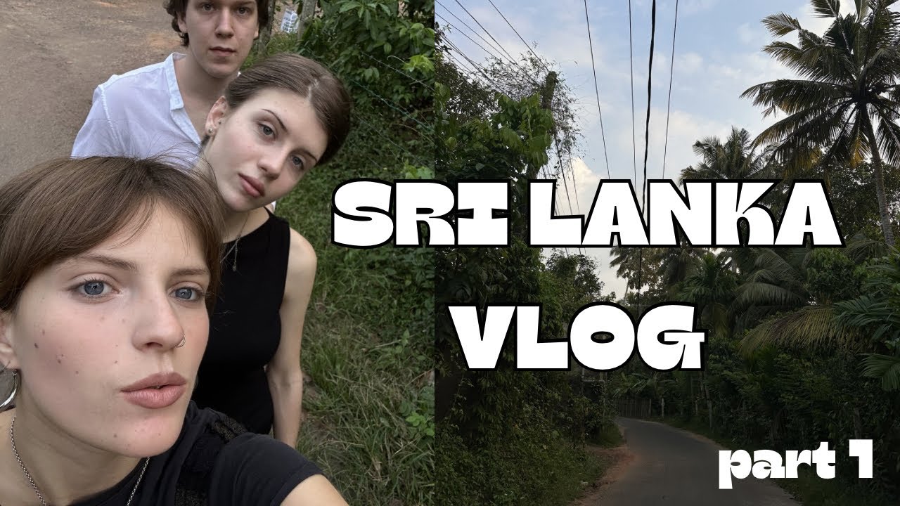Sri Lanka vlog