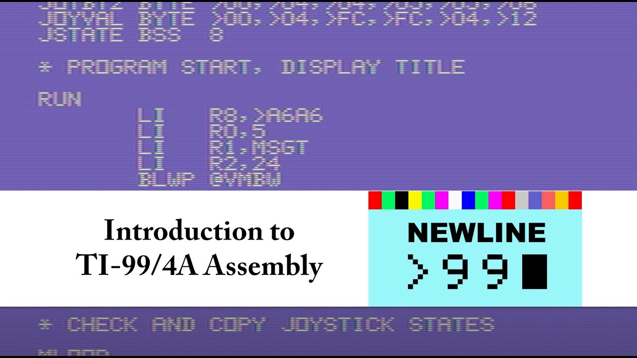 Introduction to TI-99/4A Assembly - Newline99