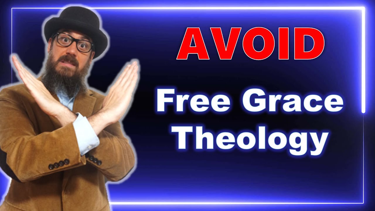 What is Free Grace Theology?