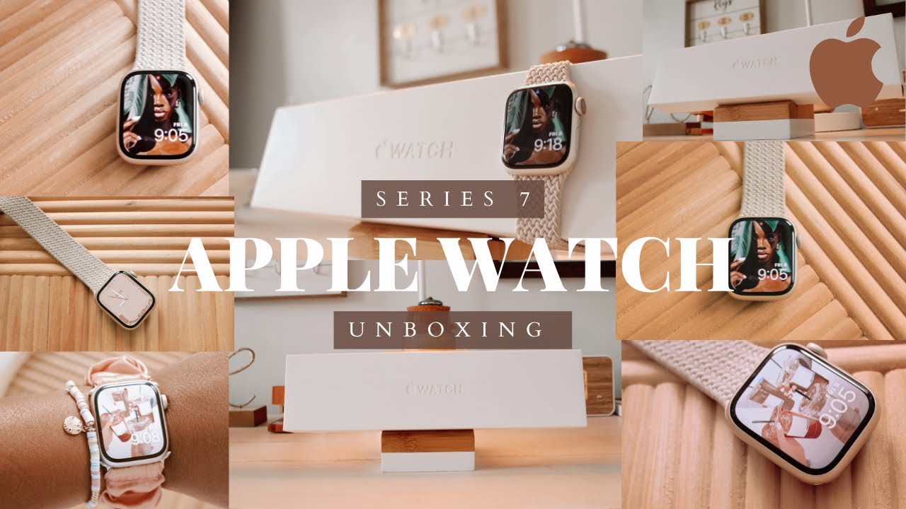 Unboxing Series 7 ✨Starlight ✨Apple Watch | 2022 | featuring 41mm starlight braided solo loop 🌟