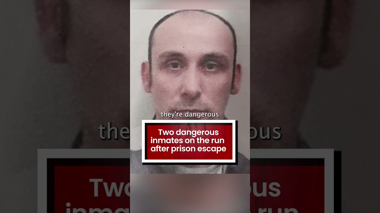 Two dangerous inmates on the run after prison escape  #news