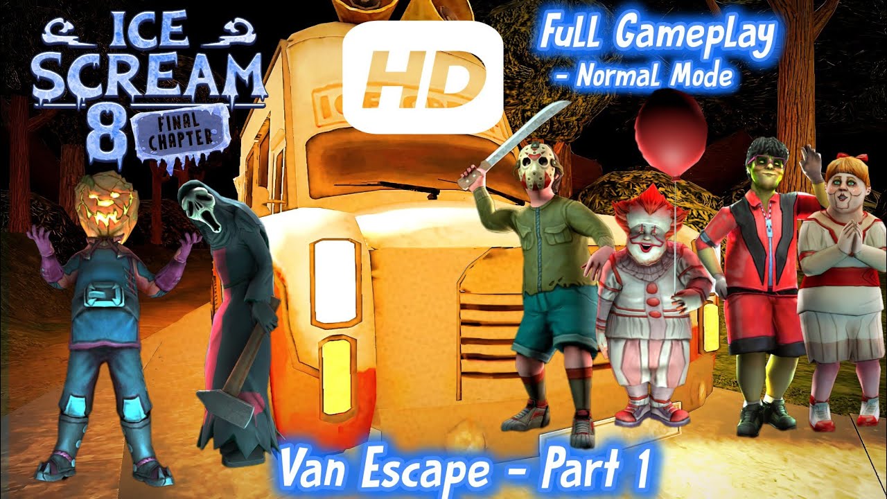 Ice Scream 8 - FULL GAMEPLAY IN NORMAL MODE - PART 1 - Replay + High Definition + Halloween Skins 🎃🎭