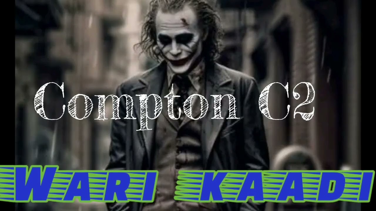 Compton_C2_____Wari--Kaadi__prod&by$Adou-Prod2025