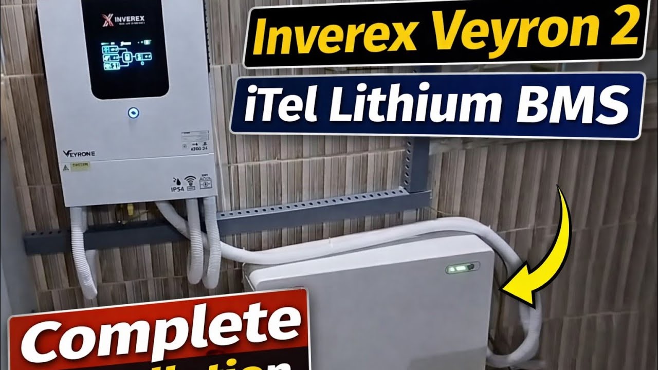 Inverex Veyron 2 (4.2kW) Installation with iTel Lithium Battery | BMS Connected
